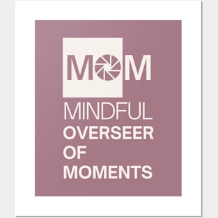 MOM, Mindful Overseer of Moments Posters and Art